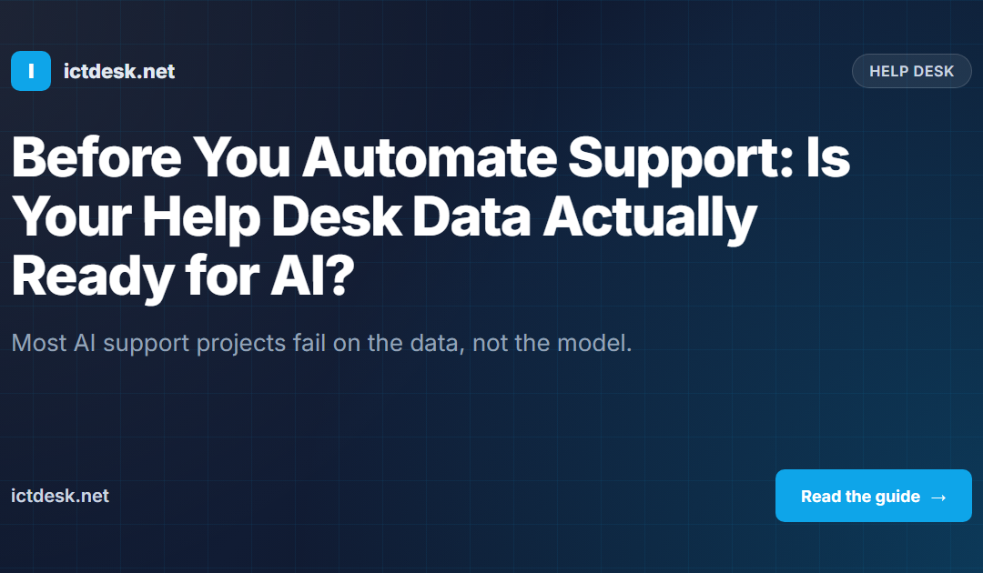 Before You Automate Support: Is Your Help Desk Data Actually Ready for AI?